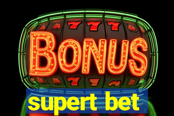 supert bet